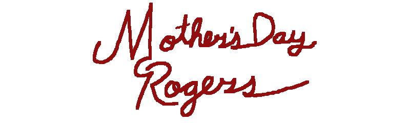 Mother's Day Rogers